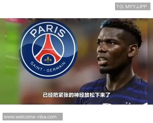 德尚谈博格巴回归国家队计划姆巴佩将肩负队长重任